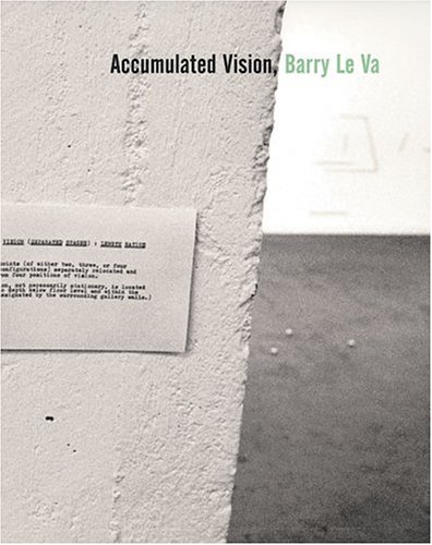 barry-le-va_accumulated-vision